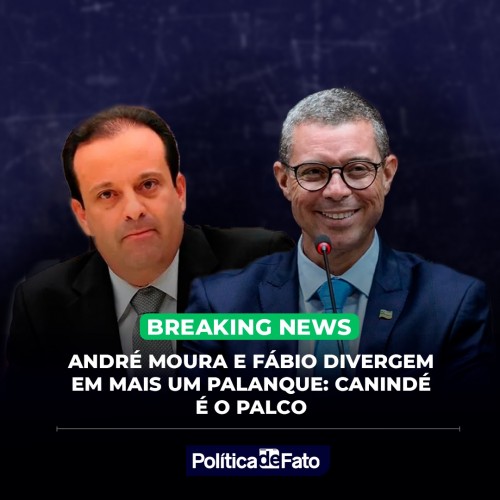 André Moura e Fábio divergem em mais um palanque: Canindé é o palco