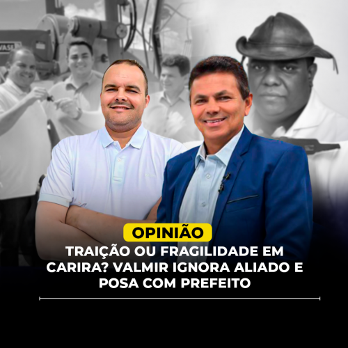 Traição ou fragilidade em Carira? Valmir ignora aliado e posa com prefeito