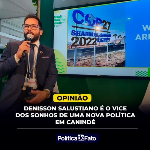 Denisson Salustiano é o vice dos sonhos de uma nova política em Canindé