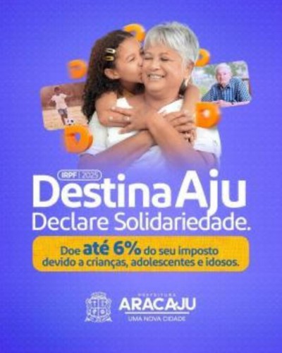 Destina Aju: contribuintes têm até o dia 30 de maio para declarar o Imposto de Renda e fazer a diferença