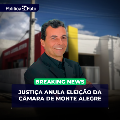 Justiça anula eleição da Câmara de Monte Alegre