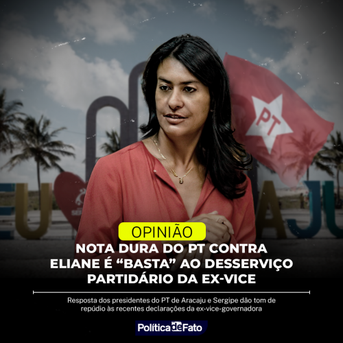 Nota dura do PT contra Eliane é “basta” ao desserviço partidário da ex-vice