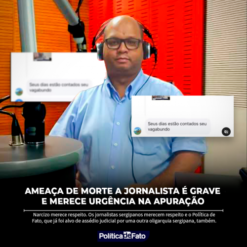 Ameaça de morte a jornalista é grave e merece urgência na apuração