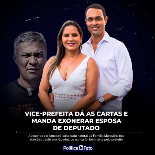 Vice-prefeita dá as cartas e manda exonerar esposa de deputado