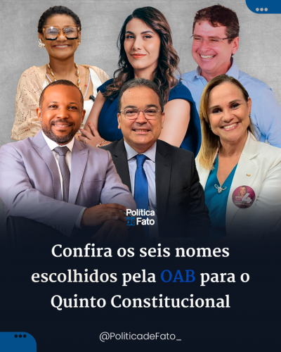 Confira os seis nomes escolhidos pela OAB para o Quinto Constitucional