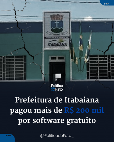 Prefeitura de Itabaiana pagou mais de R$ 200 mil por software gratuito