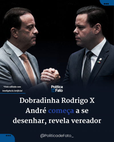 Dobradinha Rodrigo X André começa a se desenhar, revela vereador