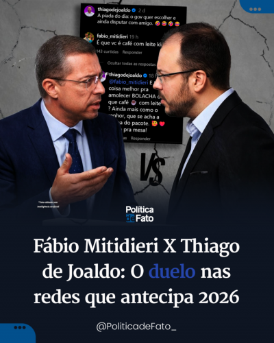 Fábio Mitidieri X Thiago de Joaldo: O duelo nas redes que antecipa 2026