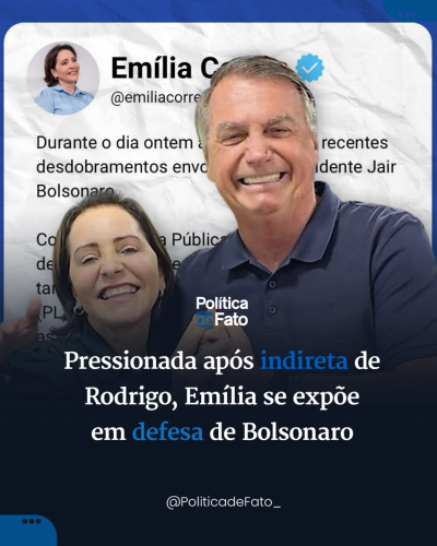 Pressionada após indireta de Rodrigo, Emília se expõe em defesa de Bolsonaro