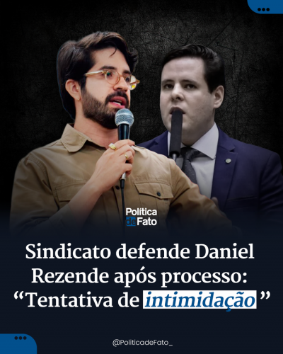 Sindicato defende Daniel Rezende após processo: “Tentativa de intimidação”