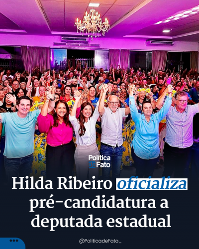 Hilda Ribeiro oficializa pré-candidatura a deputada estadual