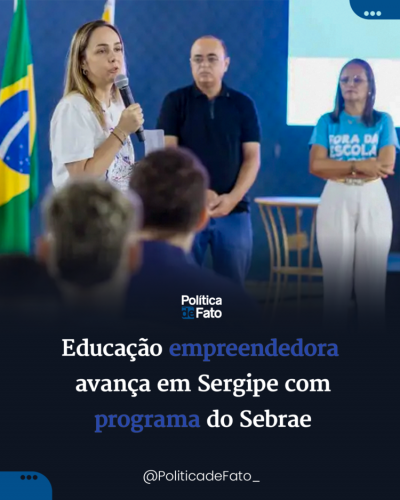 Educação empreendedora avança em Sergipe com programa do Sebrae