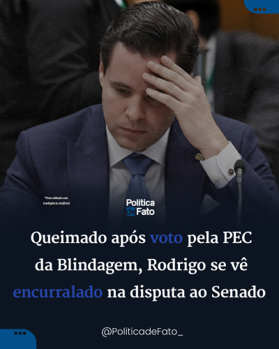 Queimado após voto pela PEC da Blindagem, Rodrigo se vê encurralado na disputa ao Senado