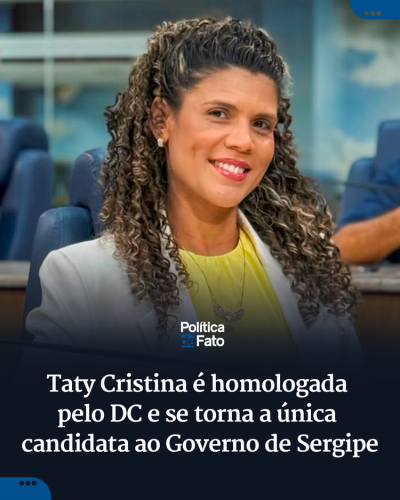Taty Cristina é homologada pelo DC e se torna a única candidata ao Governo de Sergipe