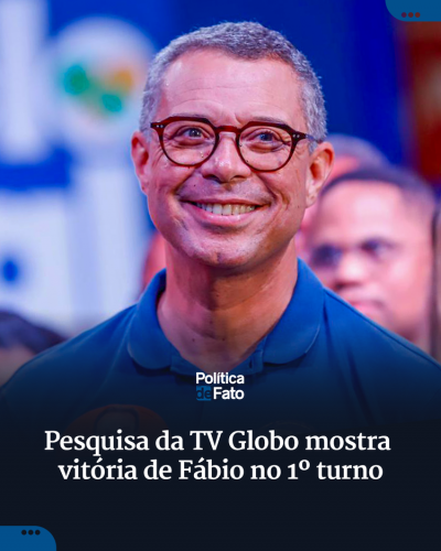 Pesquisa da TV Globo mostra vitória de Fábio no 1º turno