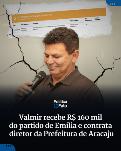 Valmir recebe R$ 160 mil do partido de Emília e contrata diretor da Prefeitura de Aracaju