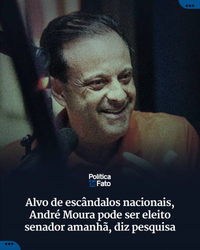Alvo de escândalos nacionais, André Moura pode ser eleito senador amanhã, diz pesquisa