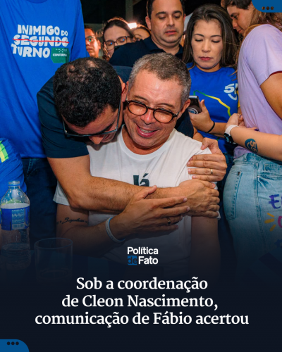 Sob a coordenação de Cleon Nascimento, comunicação de Fábio acertou