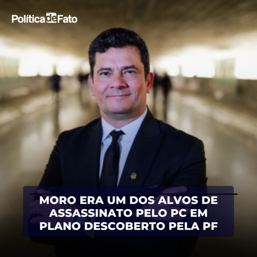 Moro era um dos alvos de assassinato pelo PCC em plano descoberto pela PF